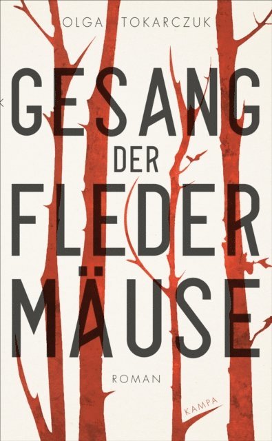 Olga Tokarczuk - Gesang der Fledermäuse, E-bok