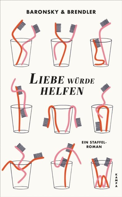 Claudia Brendler, Eva Baronsky - Liebe würde helfen, E-bok