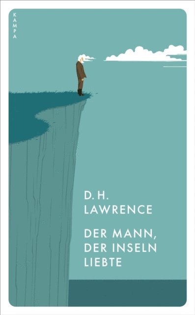 D. H. Lawrence - Der Mann, der Inseln liebte, E-bok
