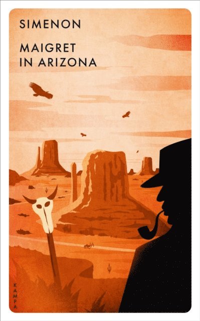 Georges Simenon - Maigret in Arizona, E-bok