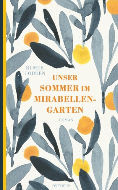 Rumer Godden - Unser Sommer im Mirabellengarten, E-bok