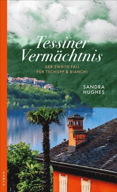 Sandra Hughes - Tessiner Vermächtnis, E-bok