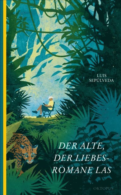 Luis Sepulveda - Der Alte, der Liebesromane las, E-bok