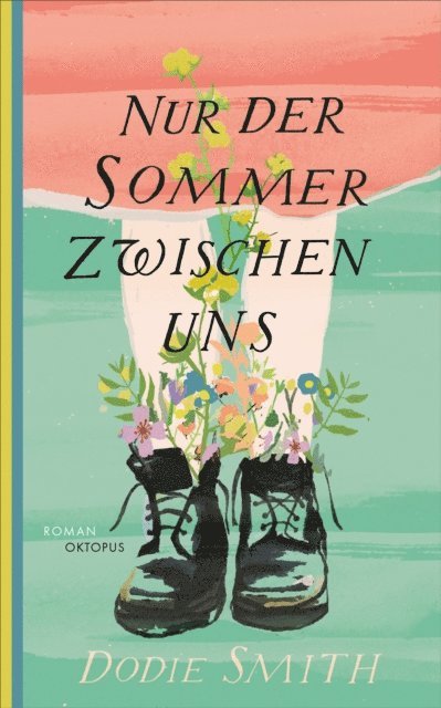 Dodie Smith - Nur der Sommer zwischen uns, E-bok