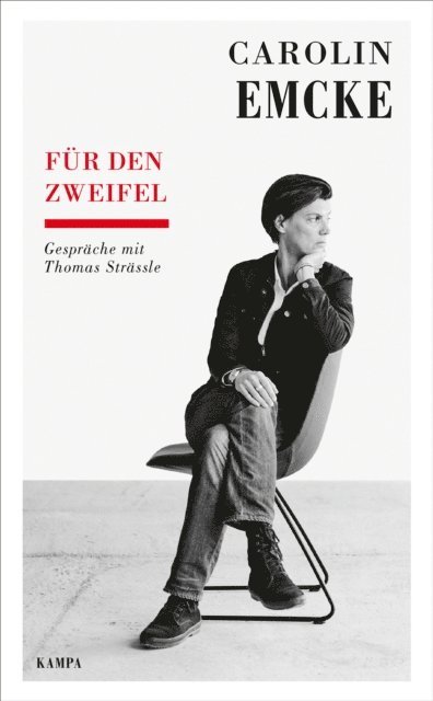 Thomas Strassle, Carolin Emcke - Für den Zweifel, E-bok