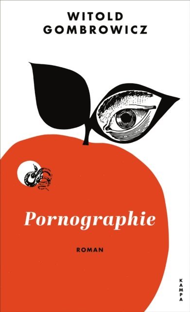 Witold Gombrowicz - Pornographie, E-bok