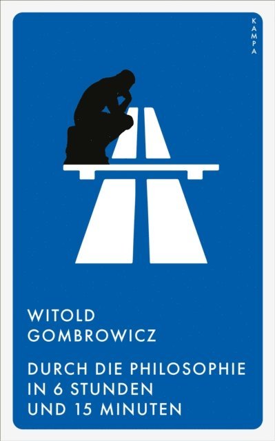 Witold Gombrowicz - Durch die Philosophie in 6 Stunden und 15 Minuten, E-bok