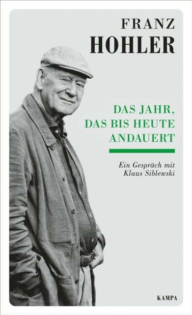 Klaus Siblewski, Franz Hohler - Das Jahr, das bis heute andauert, E-bok