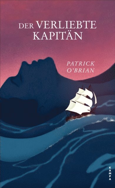 Patrick O'Brian - Der verliebte Kapitän, E-bok
