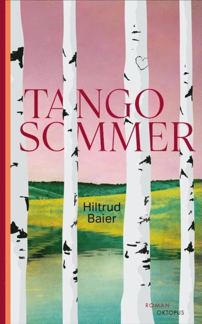 Hiltrud Baier - Tangosommer, E-bok