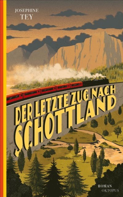 Josephine Tey - Der letzte Zug nach Schottland, E-bok
