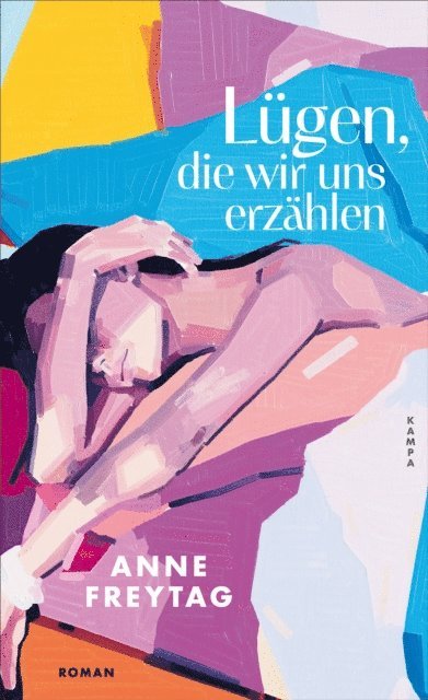 Anne Freytag - Lügen, die wir uns erzählen, E-bok