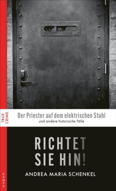 Andrea Maria Schenkel - Richtet sie hin!, E-bok