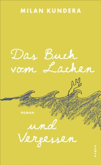 Milan Kundera - Das Buch vom Lachen und Vergessen, E-bok