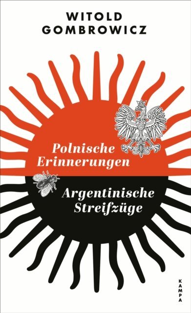 Witold Gombrowicz - Polnische Erinnerungen | Argentinische Streifzüge, E-bok