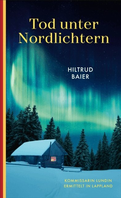 Hiltrud Baier - Tod unter Nordlichtern, E-bok