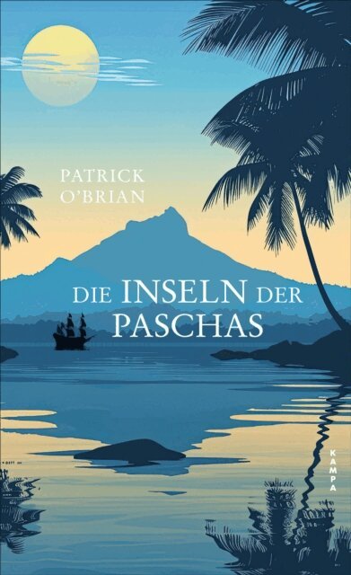 Patrick O'Brian - Die Inseln der Paschas, E-bok