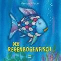 Der Regenbogenfisch