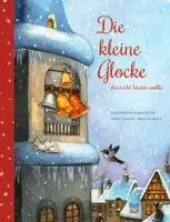 Heike Conradi - Die kleine Glocke, die nicht läuten wollte, Inbunden. Tillgänglighet: Lägg i varukorg