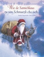 Kathrin Siegenthaler - Wie de Samichlaus zu sim Schmutzli cho isch, Inbunden. Tillgänglighet: Lägg i varukorg