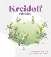 Lorenz Pauli - Kreidolf reloaded, Inbunden