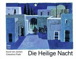 Aurel von Jüchen - Die Heilige Nacht, Inbunden