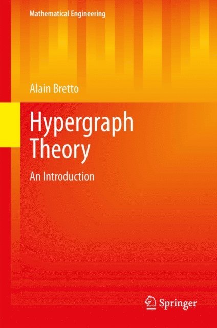 Alain Bretto - Hypergraph Theory, E-bok. Tillgänglighet: Lägg i varukorg