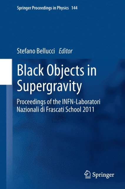 Stefano Bellucci - Black Objects in Supergravity, E-bok