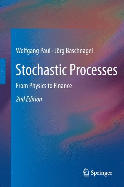 Jorg Baschnagel, Wolfgang Paul - Stochastic Processes, E-bok