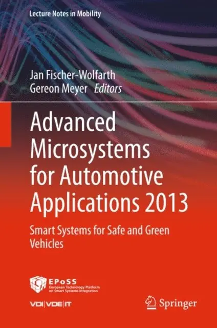 Gereon Meyer, Jan Fischer-Wolfarth - Advanced Microsystems for Automotive Applications 2013, E-bok. Tillgänglighet: Lägg i varukorg