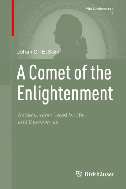 Johan C.-E. Sten - Comet of the Enlightenment, E-bok