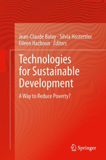 Eileen Hazboun, Silvia Hostettler, Jean-Claude Bolay - Technologies for Sustainable Development, E-bok