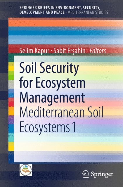 Sabit Ersahin, Selim Kapur - Soil Security for Ecosystem Management, E-bok