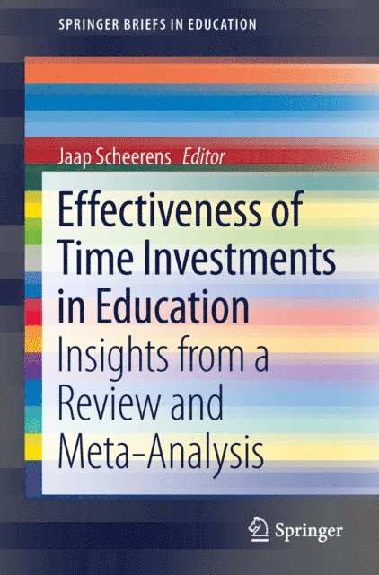 Jaap Scheerens - Effectiveness of Time Investments in Education, E-bok