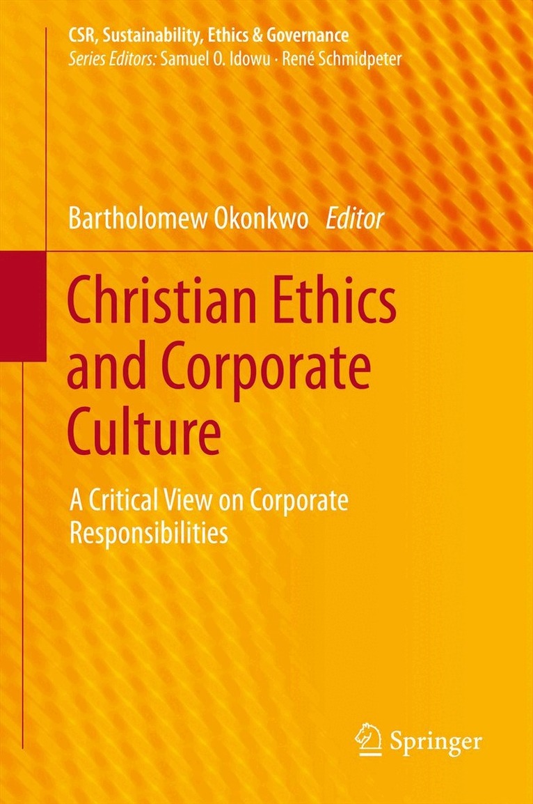 Bartholomew Okonkwo - Christian Ethics and Corporate Culture, Inbunden
