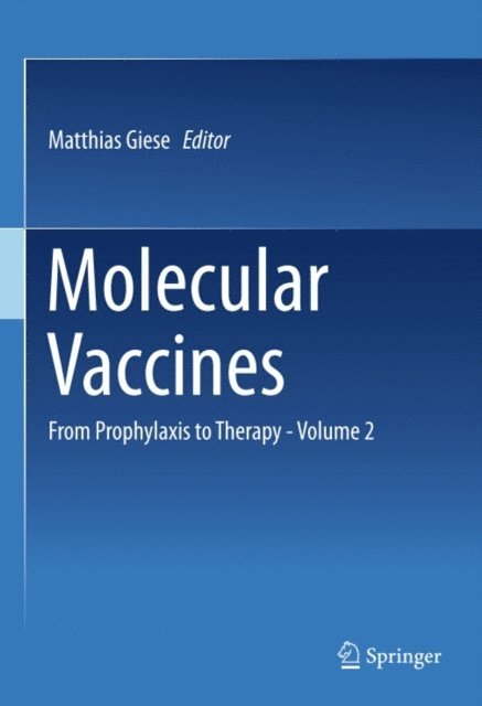 Matthias Giese - Molecular Vaccines, E-bok