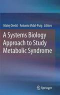 A Systems Biology Approach to Study Metabolic Syndrome