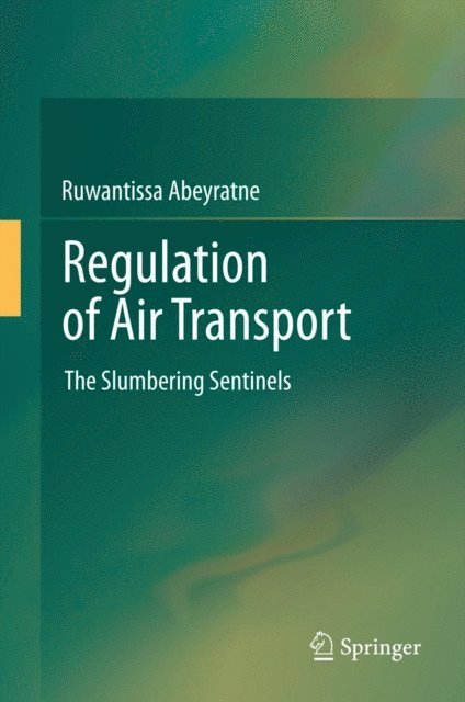 Ruwantissa Abeyratne - Regulation of Air Transport, E-bok. Tillgänglighet: Lägg i varukorg