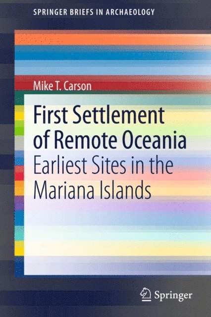 Mike T. Carson - First Settlement of Remote Oceania, E-bok