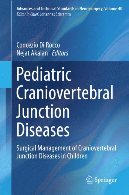 Nejat Akalan, Concezio Di Rocco - Pediatric Craniovertebral Junction Diseases, E-bok