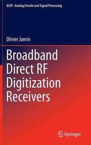 Broadband Direct RF Digitization Receivers