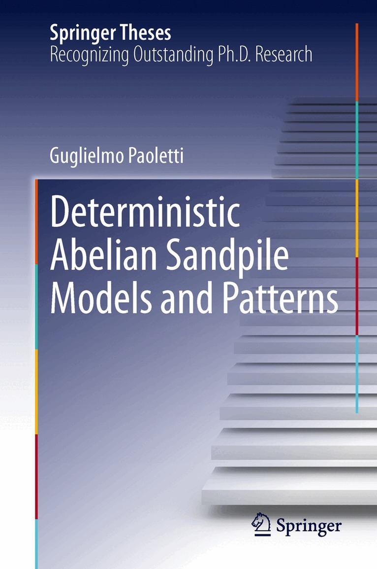 Guglielmo Paoletti - Deterministic Abelian Sandpile Models and Patterns, Inbunden. Tillgänglighet: Lägg i varukorg