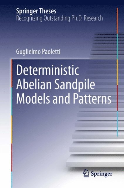 Guglielmo Paoletti - Deterministic Abelian Sandpile Models and Patterns, E-bok. Tillgänglighet: Lägg i varukorg