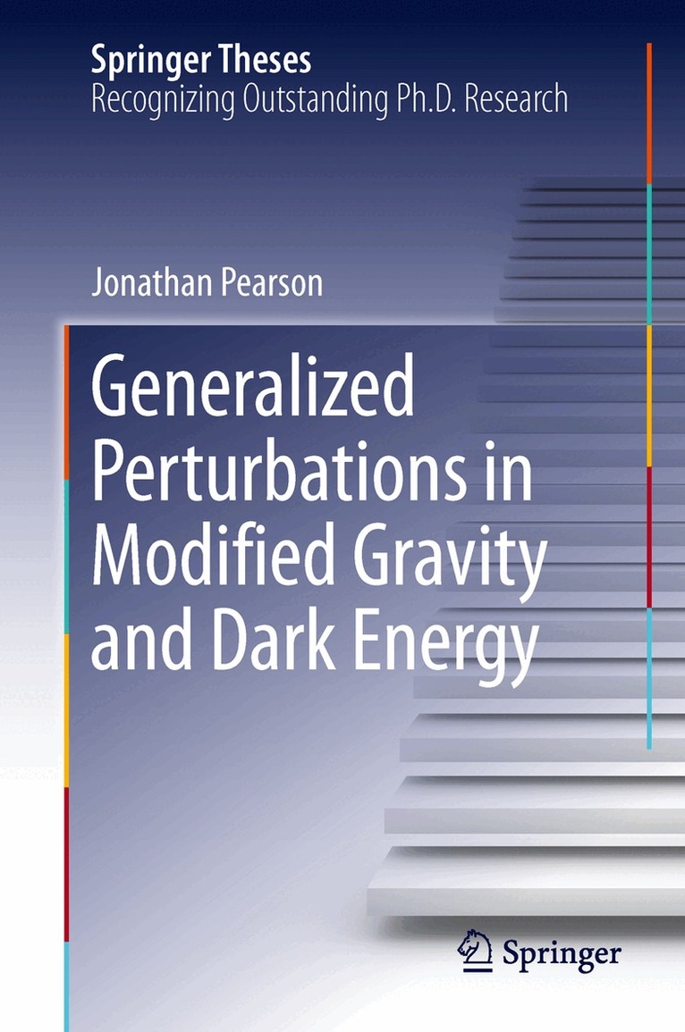 Jonathan Pearson - Generalized Perturbations in Modified Gravity and Dark Energy, Inbunden