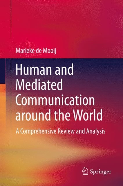 Marieke de Mooij - Human and Mediated Communication around the World, E-bok