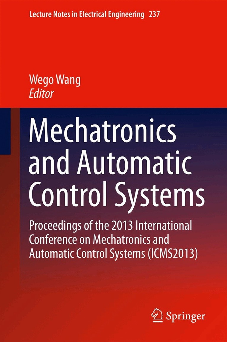 Wego Wang - Mechatronics and Automatic Control Systems. Tillgänglighet: Lägg i varukorg