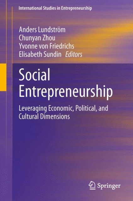 Elisabeth Sundin, Yvonne von Friedrichs, Chunyan Zhou, Anders Lundstrom - Social Entrepreneurship, E-bok
