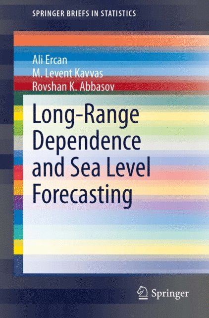 Rovshan K. Abbasov, M. Levent Kavvas, Ali Ercan - Long-Range Dependence and Sea Level Forecasting, E-bok