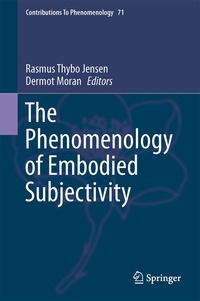 Phenomenology of Embodied Subjectivity