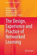 Design, Experience and Practice of Networked Learning